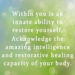 Within you is an innate ability to restore yourself